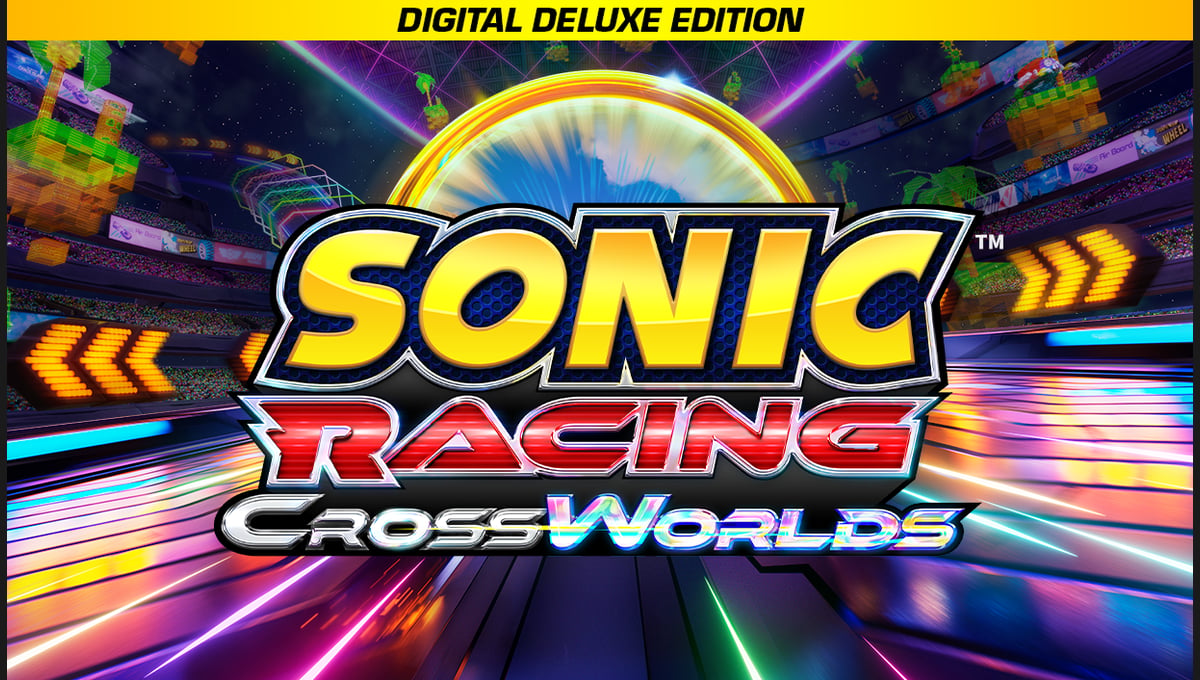 Sonic Racing: CrossWorlds Digital Deluxe Edition