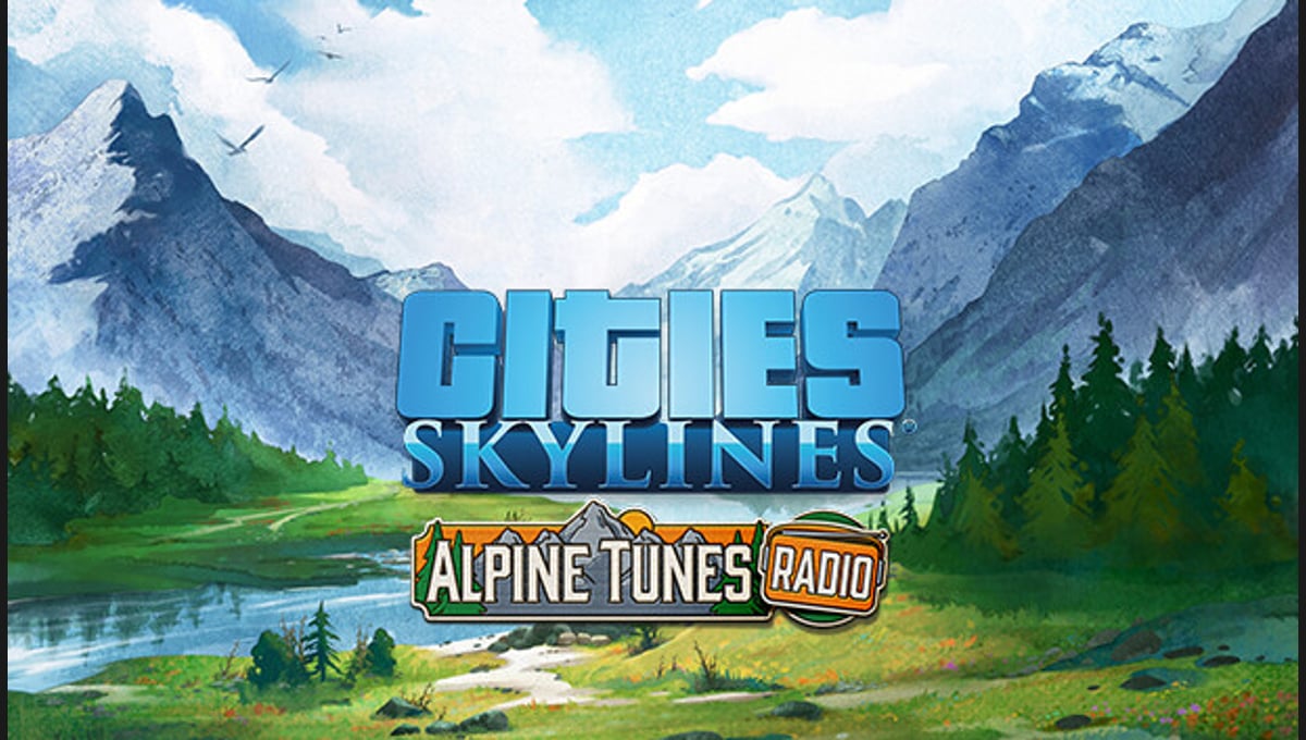 Cities: Skylines - Alpine Tunes Radio thumbnail 2