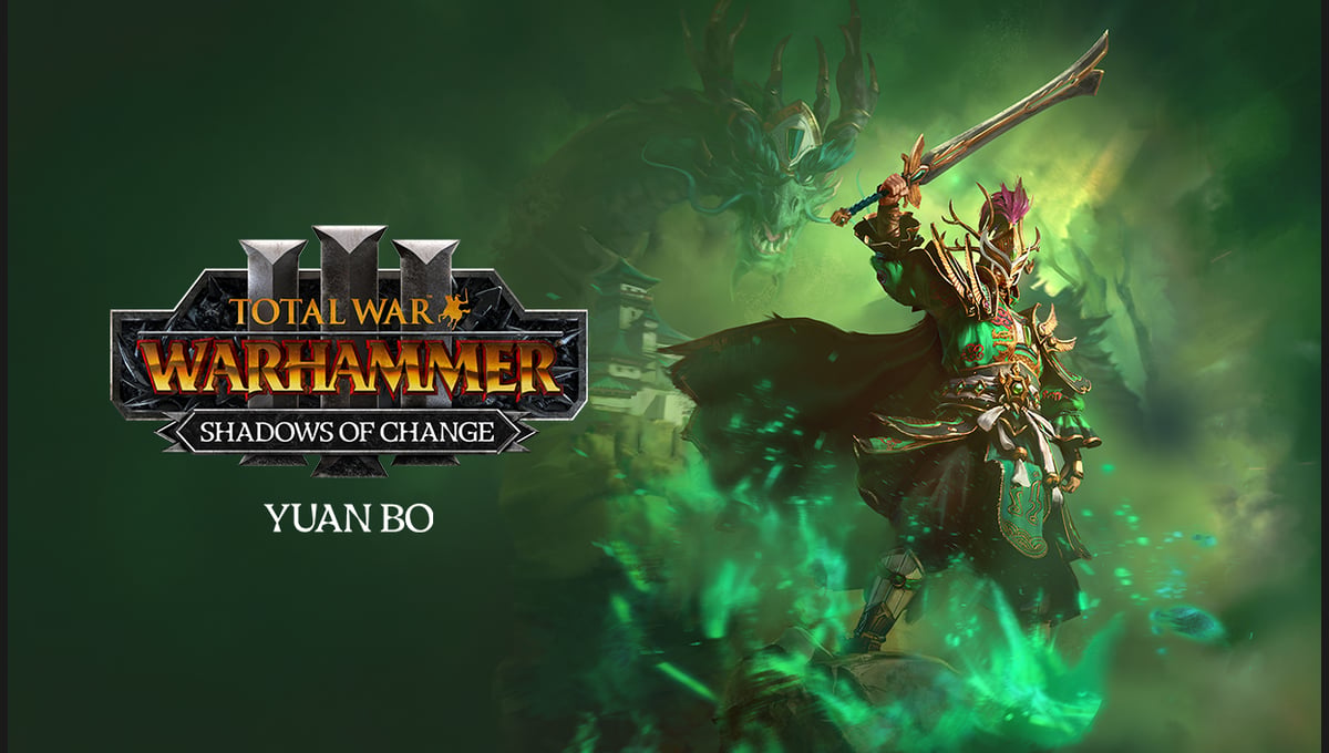 Total War: WARHAMMER III - Yuan Bo – Shadows of Change