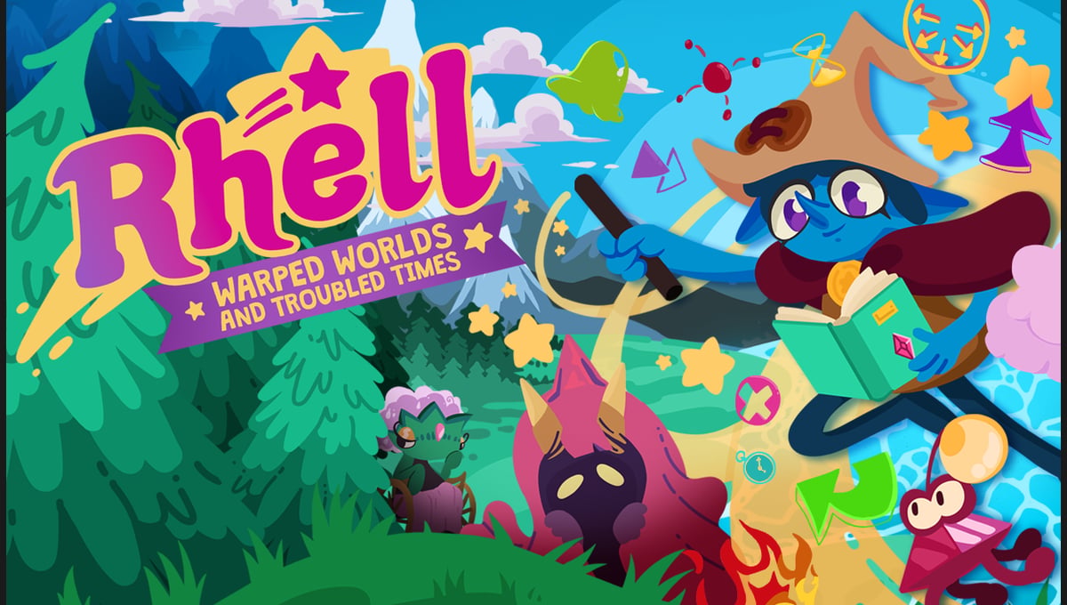 Rhell: Warped Worlds & Troubled Times