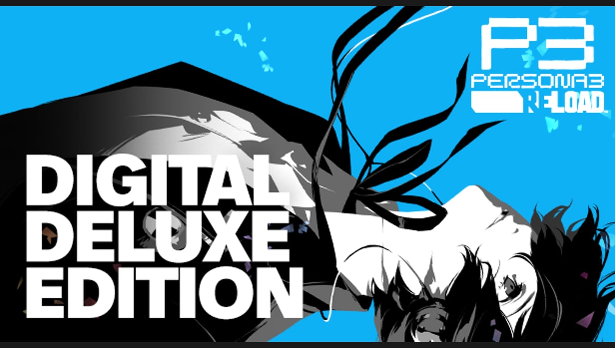 Persona 3 Reload Digital Deluxe Edition
