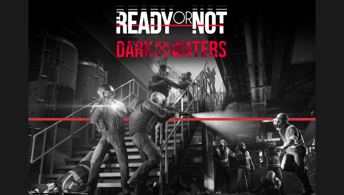 Ready or Not: Dark Waters