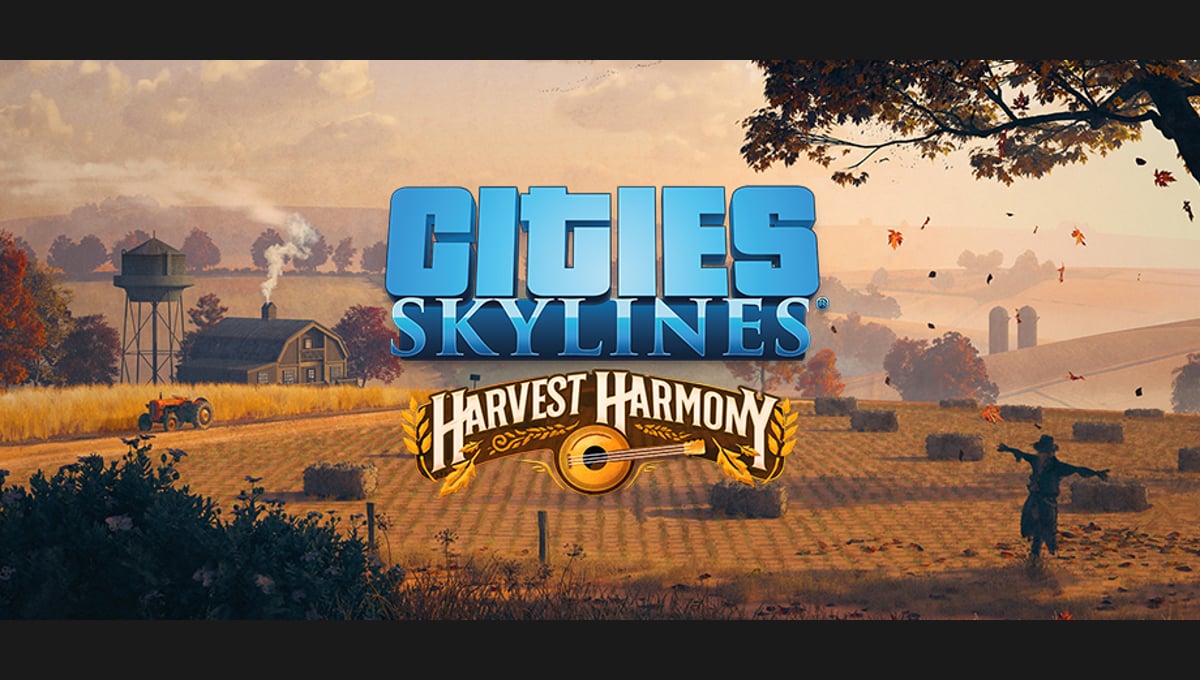 Cities: Skylines - Harvest Harmony