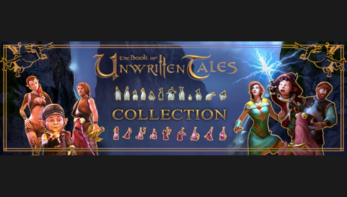 The Book of Unwritten Tales Collection