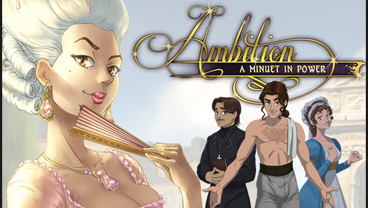 Ambition: A Minuet in Power