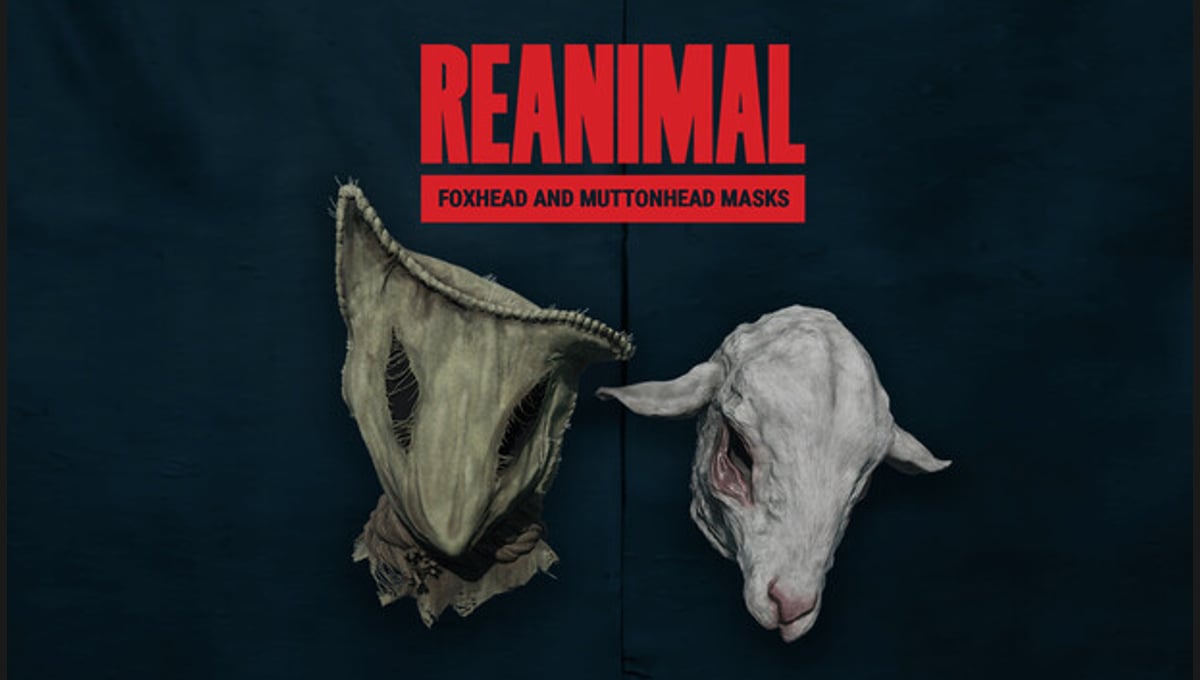 REANIMAL - Foxhead and Muttonhead Masks