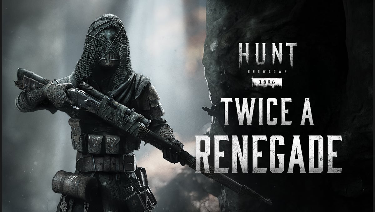 Hunt: Showdown 1896 - Twice a Renegade