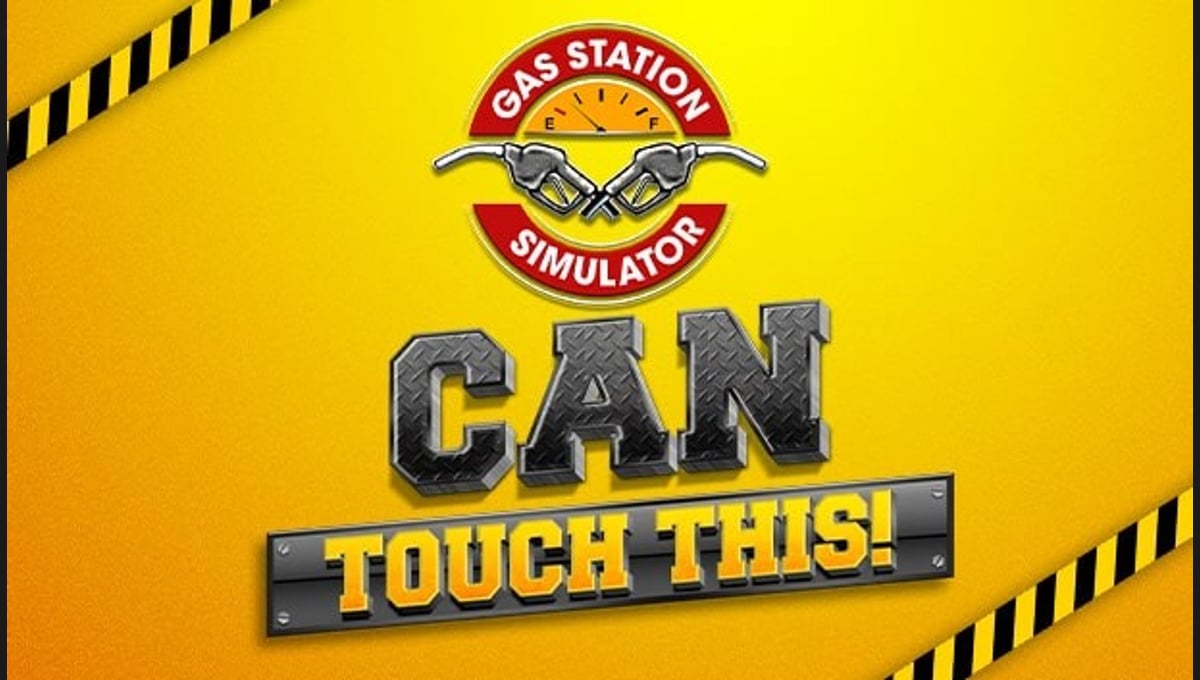 Gas Station Simulator - Can Touch This DLC