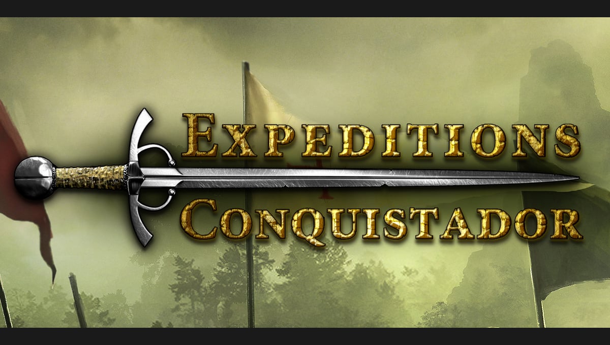 Expeditions: Conquistador