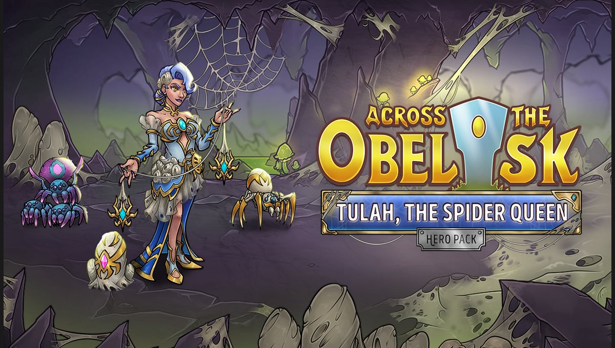 Across the Obelisk: Tulah, the Spider Queen