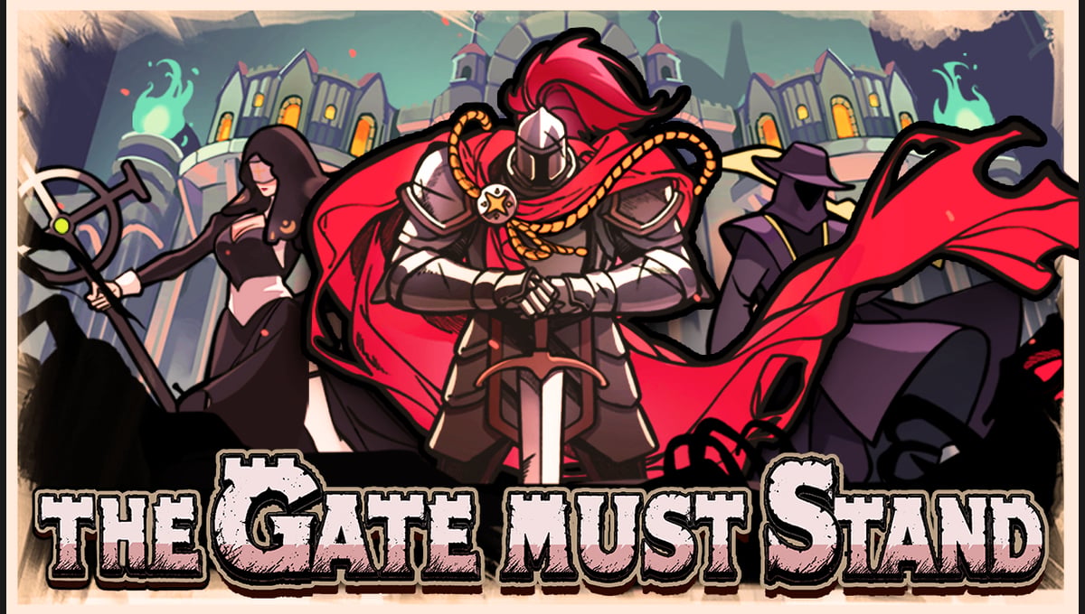 The Gate Must Stand