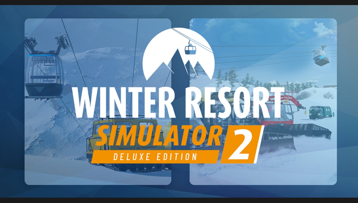 Winter Resort Simulator 2 - Deluxe Edition