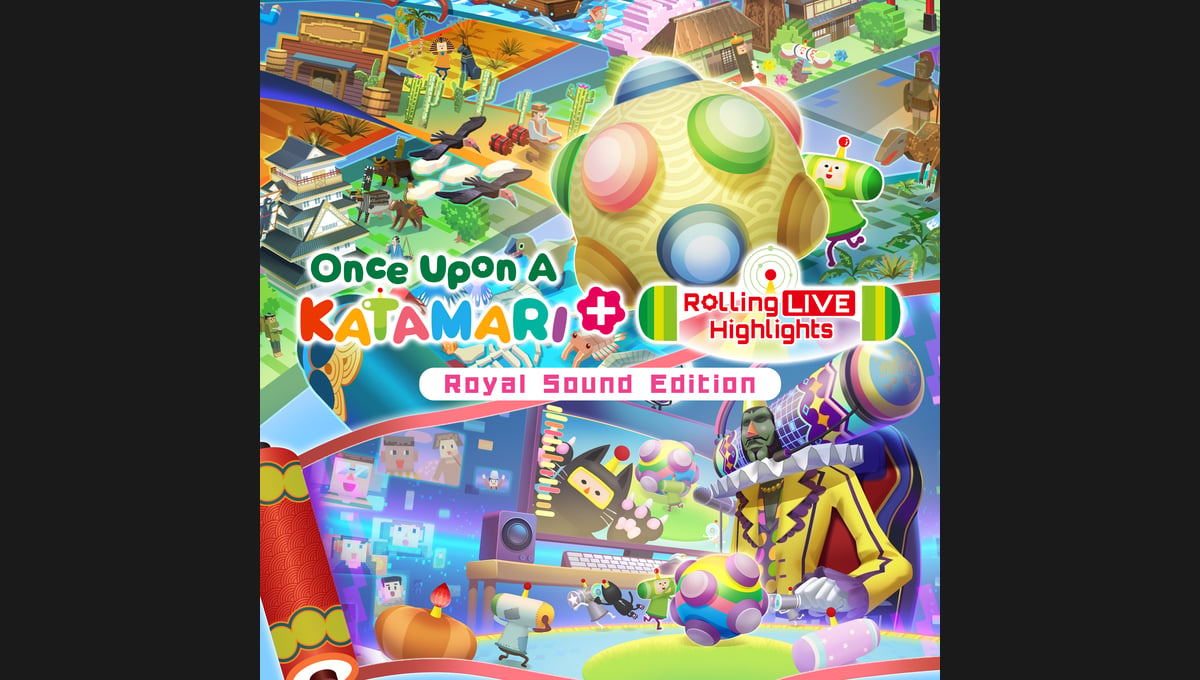 Once Upon a Katamari - Royal Sound Edition