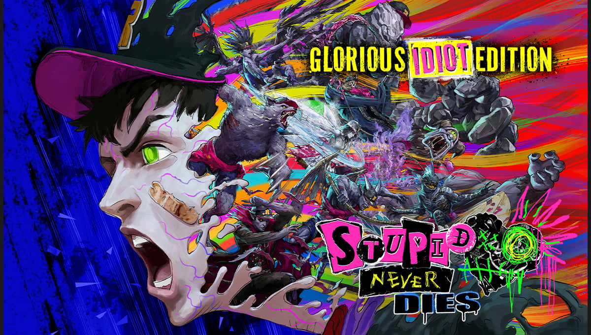 Stupid Never Dies: Glorious Idiot Edition