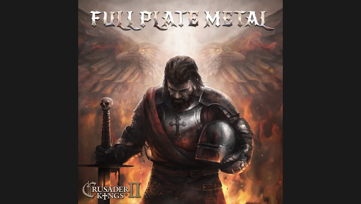 Crusader Kings II: Full Plate Metal