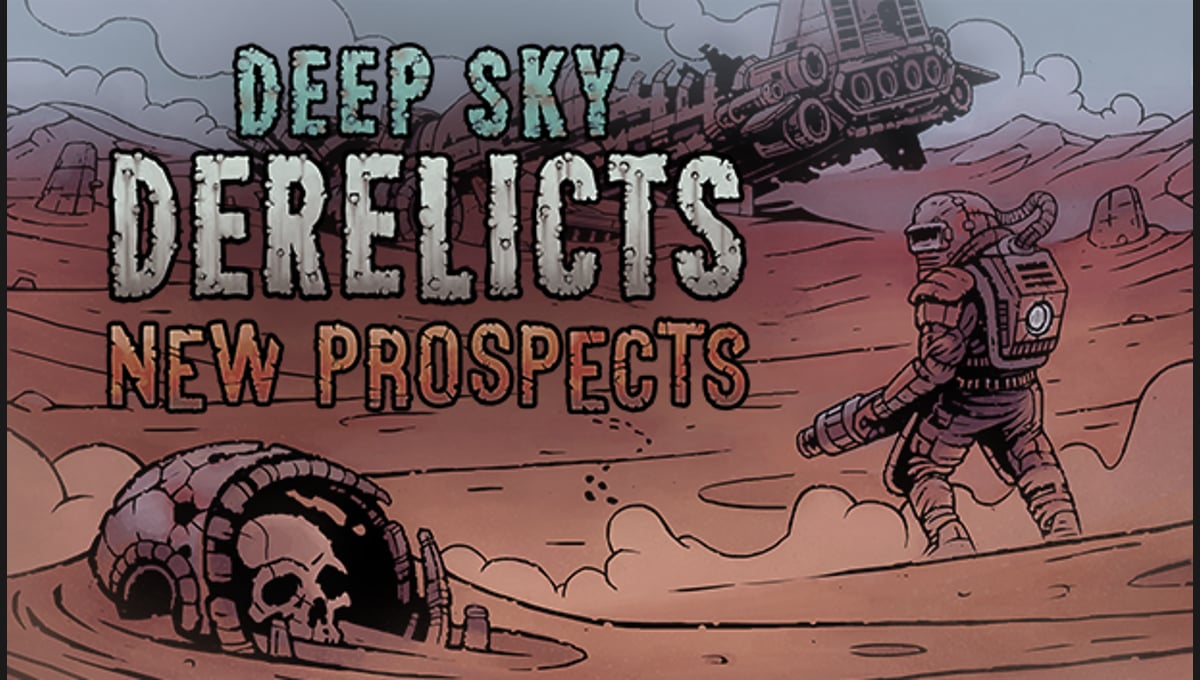 Deep Sky Derelicts: New Prospects