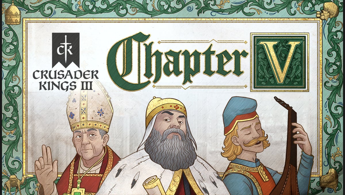 Crusader Kings III: Chapter V