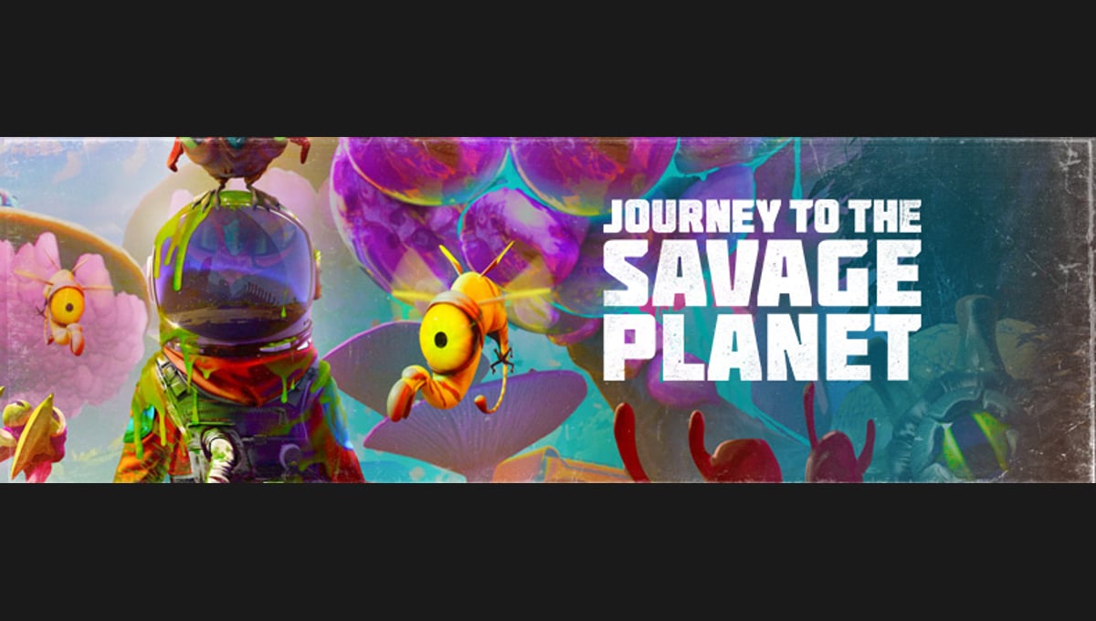 Journey To The Savage Planet