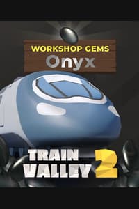 Train Valley 2: Workshop Gems - Onyx