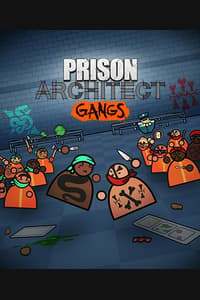 Prison Architect: Gangs