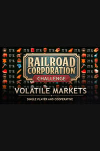 Railroad Corporation - Volatile Markets DLC