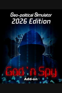 God'n Spy Add-on for Geo-Political Simulator 2026 Edition