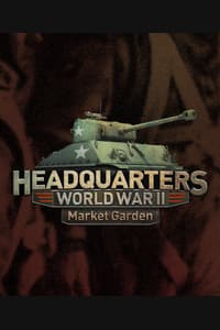 Headquarters: World War II - Market Garden