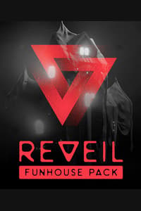 REVEIL - Funhouse Pack