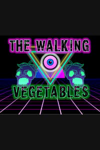 The Walking Vegetables