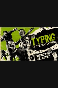 The Typing of the Dead: Overkill - Dancing with the Dead DLC