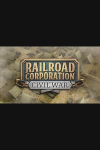 Railroad Corporation - Civil War