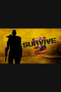 How to Survive 2
