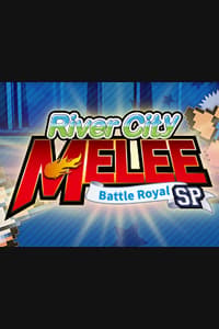 River City Melee : Battle Royal Special