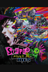 Stupid Never Dies