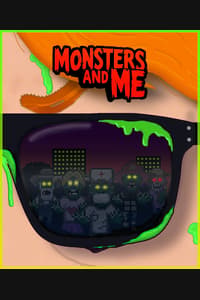 Monsters and Me