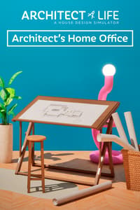 Architect Life: A House Design Simulator - Architect's Home Office