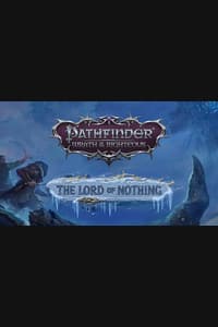 Pathfinder: Wrath of the Righteous - The Lord of Nothing