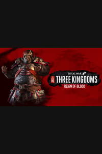 Total War: Three Kingdoms – Reign of Blood DLC