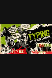 The Typing of the Dead: Overkill - Filth of the Dead DLC