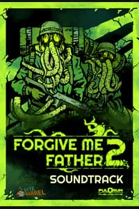 Forgive Me Father 2 - Soundtrack