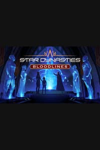 Star Dynasties: Bloodlines