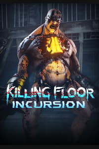 Killing Floor: Incursion