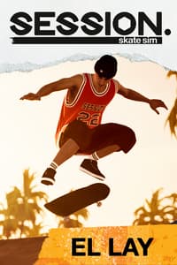 Session: Skate Sim - El Lay