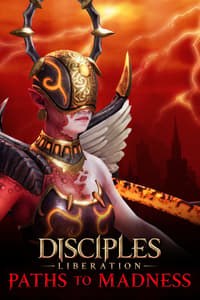 Disciples: Liberation - Paths to Madness