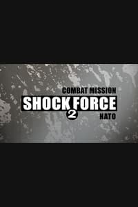 Combat Mission Shock Force 2: NATO Forces