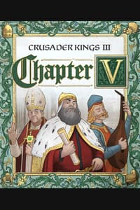Crusader Kings III: Chapter V