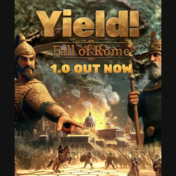 Yield! Fall of Rome