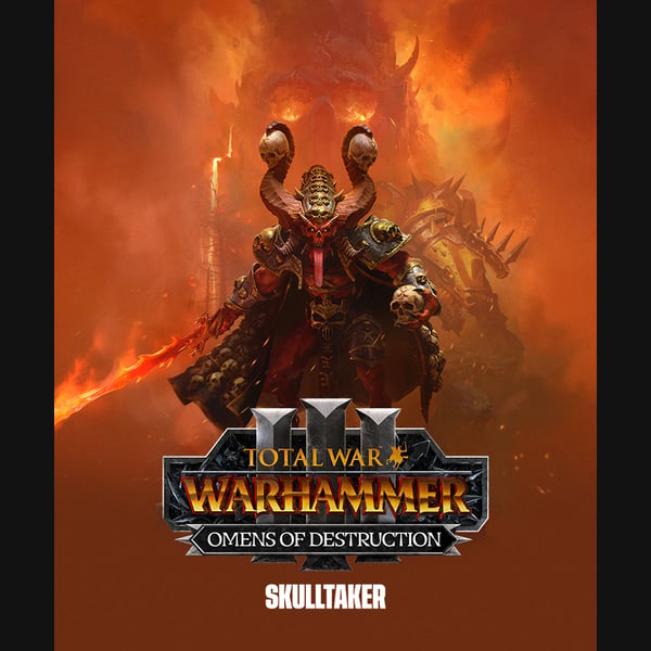 Total War: WARHAMMER III - Skulltaker – Omens of Destruction